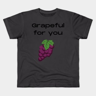 Grateful Grapeful Pun Kids T-Shirt